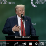 Trump Declares “I’m Not Christian”
